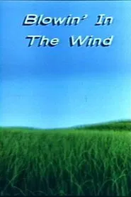 Blowin' in the Wind movie poster