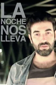La noche nos lleva movie poster