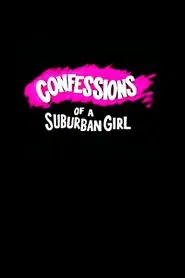 Confessions of a Suburban Girl movie poster