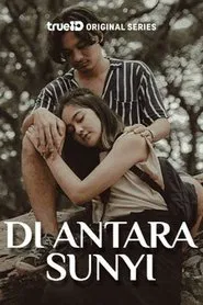 Di Antara Sunyi tv show poster