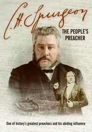 C.H. Spurgeon: The People's Preacher movie poster