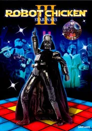 Robot Chicken: Star Wars Episode III movie poster