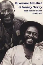 Brownie McGhee & Sonny Terry: Red River Blues 1948-1974 movie poster