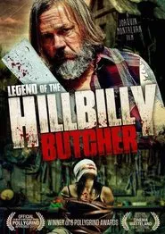 Legend of the Hillbilly Butcher movie poster