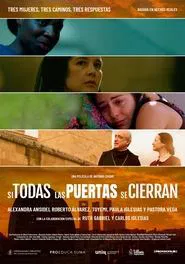 Si todas las puertas se cierran movie poster