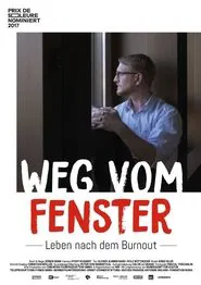 Weg vom Fenster - Leben nach dem Burnout movie poster