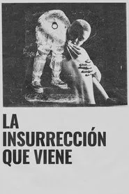 The Coming Insurrection movie poster
