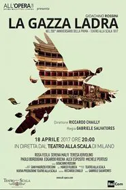 Poster do filme Rossini: La Gazza Ladra - Teatro alla Scala