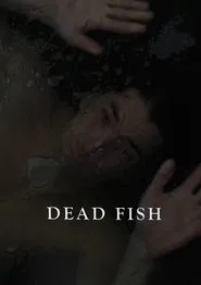 Dead Fish movie poster