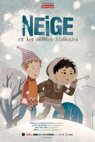Snow and the Magic Trees movie poster