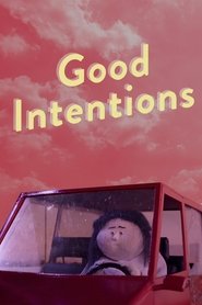 Good Intentions movie poster