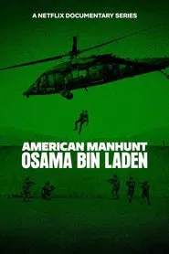 American Manhunt: Osama bin Laden tv show poster