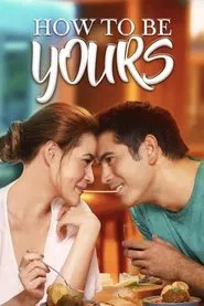 How to Be Yours movie poster