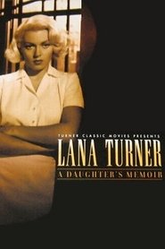 Lana Turner... a Daughter's Memoir movie poster