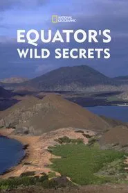 Equator's Wild Secrets tv show poster