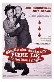 Skulle det dukke opp flere lik, er det bare å ringe... movie poster