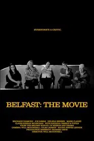 Poster do filme Belfast: The Movie