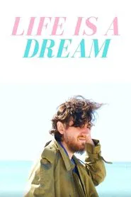 Life is a Dream movie poster