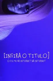 [Sample text] - The Internet Movie on the Internet movie poster