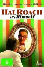 Hal Roach: It's Himself movie poster