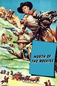 North of the Rockies movie poster