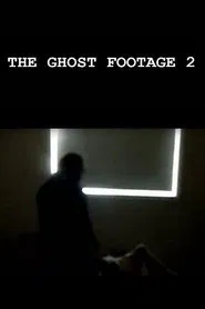 The Ghost Footage 2 movie poster