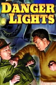 Danger Lights movie poster