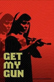Poster do filme Get My Gun