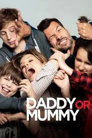 Daddy or Mommy movie poster