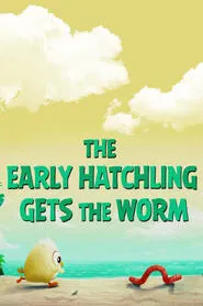 Poster do filme Angry Birds: The Early Hatchling Gets The Worm