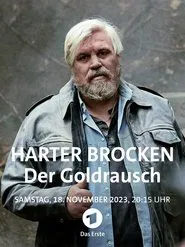 Harter Brocken: Der Goldrausch movie poster