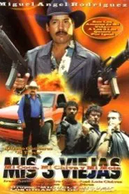 Mis 3 viejas movie poster