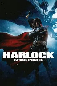 Space Pirate Captain Harlock movie poster