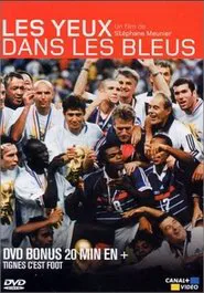 Les Yeux dans les bleus - Bonus Tignes c'est Foot movie poster