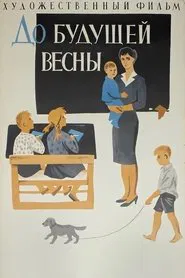 Poster do filme Until Next Spring