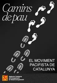 Camins de pau. El moviment pacifista a Catalunya movie poster