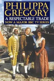 A Respectable Trade tv show poster