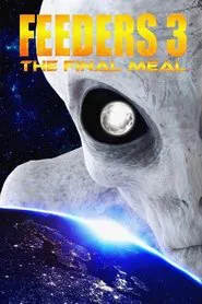Feeders 3: The Final Meal movie poster