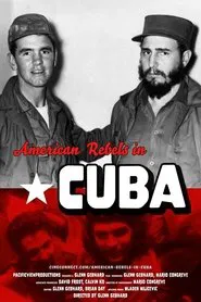 American Rebels in Cuba movie poster