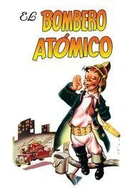 El bombero atómico movie poster