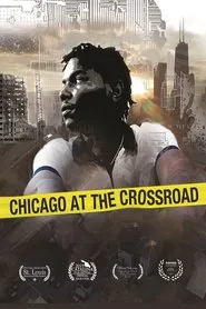 Poster do filme Chicago at the Crossroad