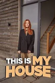 This Is My House tv show poster