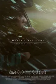 While I Was Gone movie poster