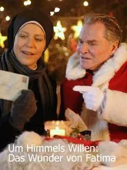 Um Himmels Willen - Das Wunder von Fatima movie poster