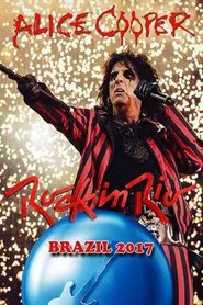 Alice Cooper: Rock In Rio 2017 movie poster