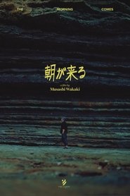 Poster do filme The Morning Comes