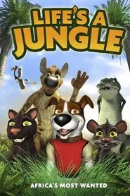 Life's a Jungle: Africa's Most Wanted movie poster