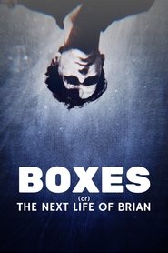 Poster do filme Boxes (or) The Next Life Of Brian