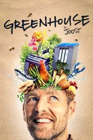 Greenhouse by Joost movie poster