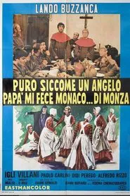 Poster do filme Puro siccome un angelo papà mi fece monaco... di Monza